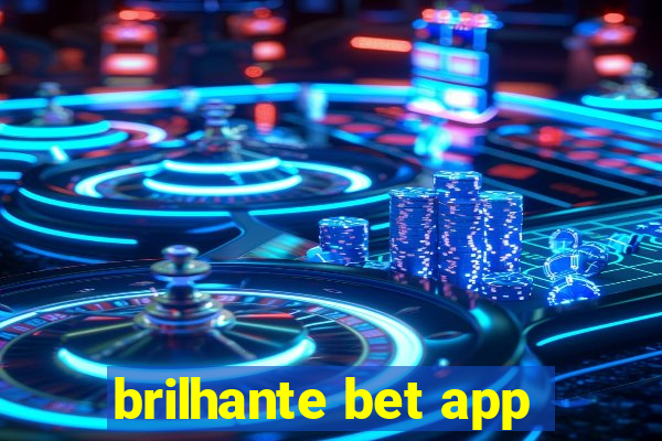 brilhante bet app